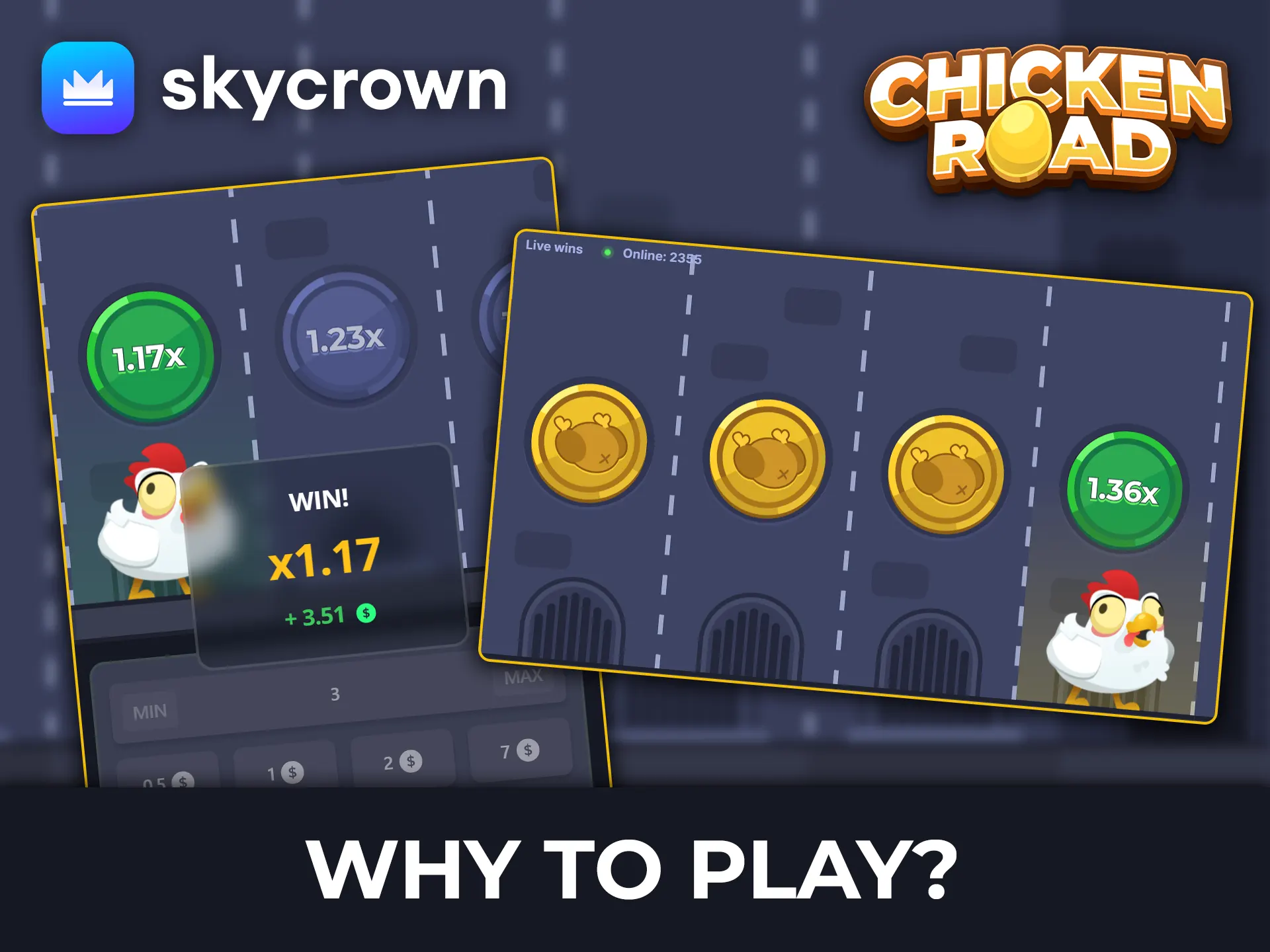 Choose SkyCrown Casino to play Chicken Road.