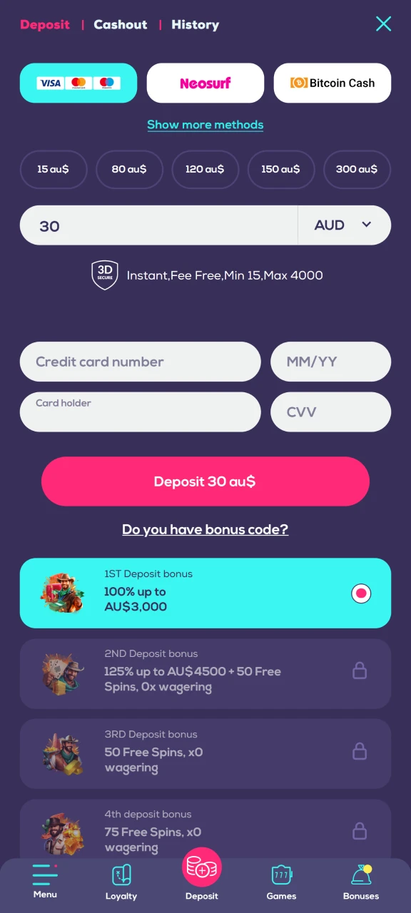 Make your first deposit to the Wild Fortune account.